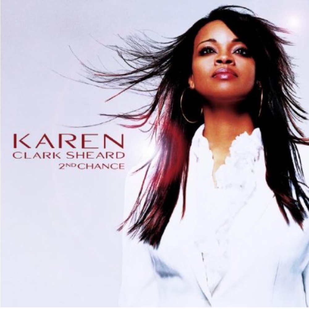Karen Clark Sheard CD “2nd Chance”, released July 30, 2002